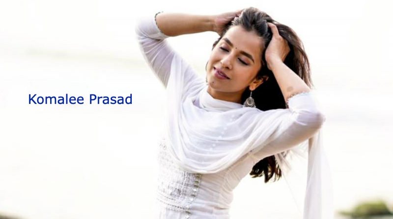 Actress Komalee Prasad looks Astounding